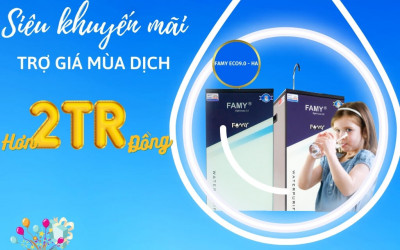 FAMY ECO2.0 – HA 9 cấp lọc - Sự lựa chọn hoàn hảo cho căn bếp hiện đại.